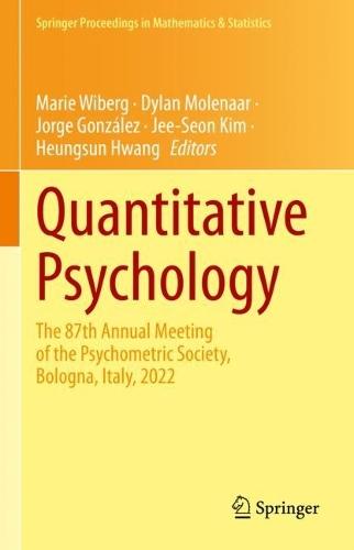 Quantitative Psychology: The 87th Annual Meeting of the Psychometric Society, Bologna, Italy, 2022