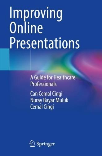 Improving Online Presentations: A Guide for Healthcare Professionals