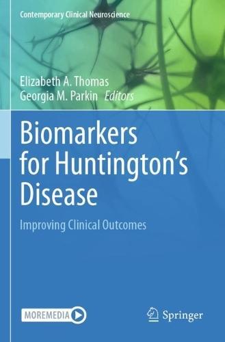 Biomarkers for Huntington's Disease: Improving Clinical Outcomes