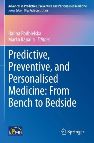 Predictive, Preventive, and Personalised Medicine: From Bench to Bedside