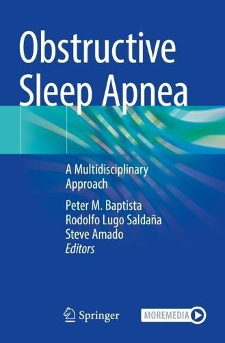 Obstructive Sleep Apnea: A Multidisciplinary Approach