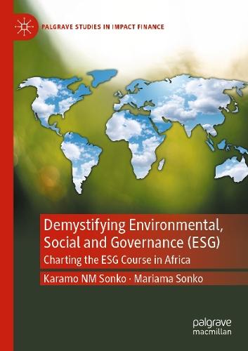 Demystifying Environmental, Social and Governance (ESG): Charting the ESG Course in Africa