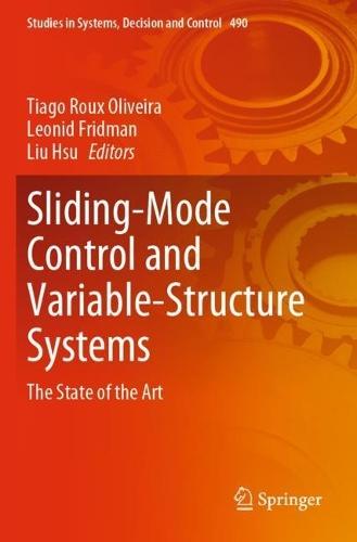 Sliding-Mode Control and Variable-Structure Systems: The State of the Art