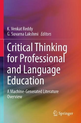 Critical Thinking for Professional and Language Education: A Machine-Generated Literature Overview