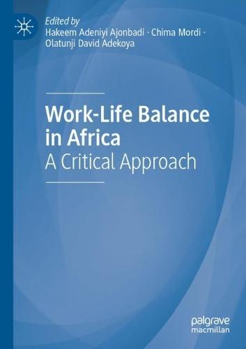 Work-Life Balance in Africa: A Critical Approach