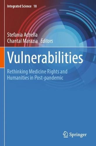 Vulnerabilities: Rethinking Medicine Rights and Humanities in Post-pandemic