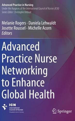 Advanced Practice Nurse Networking to Enhance Global Health