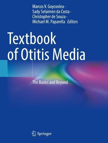 Textbook of Otitis Media: The Basics and Beyond