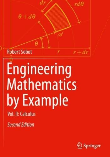 Engineering Mathematics by Example: Vol. II: Calculus