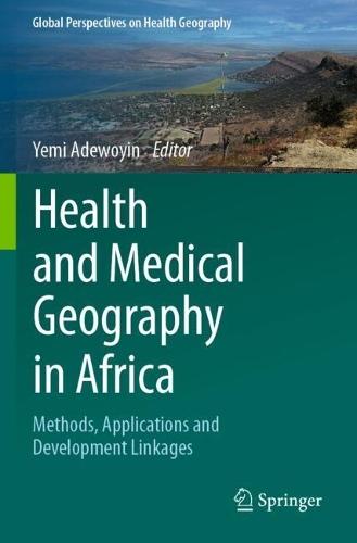 Health and Medical Geography in Africa: Methods, Applications and Development Linkages