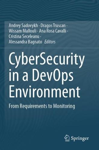 CyberSecurity in a DevOps Environment: From Requirements to Monitoring