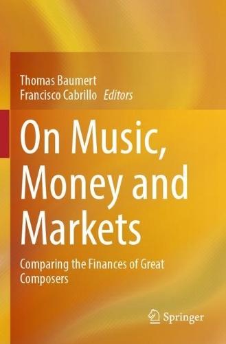 On Music, Money and Markets: Comparing the Finances of Great Composers