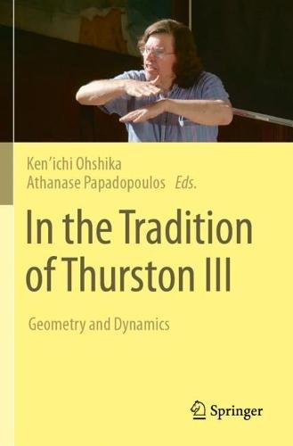 In the Tradition of Thurston III: Geometry and Dynamics