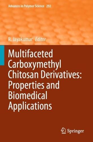 Multifaceted Carboxymethyl Chitosan Derivatives: Properties and Biomedical Applications
