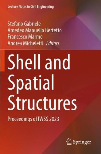 Shell and Spatial Structures: Proceedings of IWSS 2023