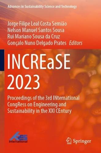 INCREaSE 2023: Proceedings of the 3rd INternational CongRess on Engineering and Sustainability in the XXI CEntury
