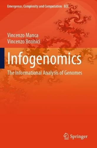 Infogenomics: The Informational Analysis of Genomes