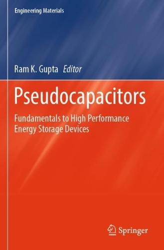Pseudocapacitors: Fundamentals to High Performance Energy Storage Devices