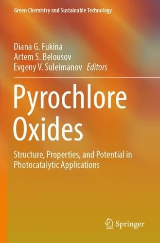 Pyrochlore Oxides: Structure, Properties, and Potential in Photocatalytic Applications