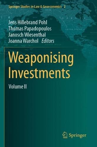 Weaponising Investments: Volume II