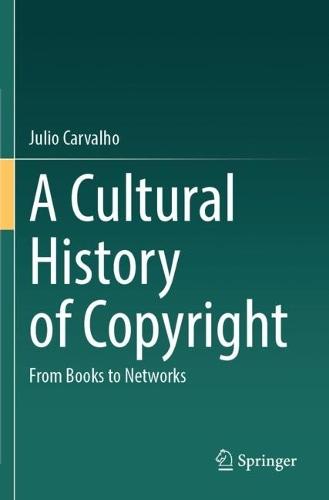 A Cultural History of Copyright: From Books to Networks