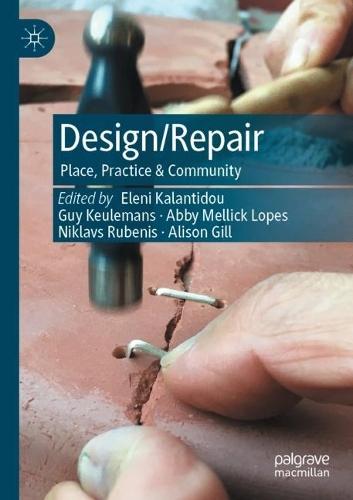 Design/Repair: Place, Practice & Community