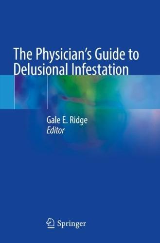 The Physician's Guide to Delusional Infestation