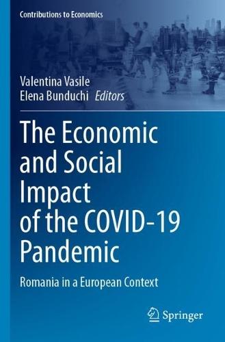 The Economic and Social Impact of the COVID-19 Pandemic: Romania in a European Context