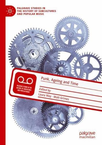 Punk, Ageing and Time