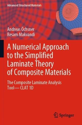 A Numerical Approach to the Simplified Laminate Theory of Composite Materials: The Composite Laminate Analysis Tool—CLAT 1D