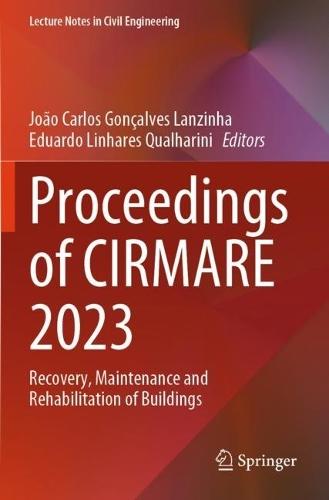 Proceedings of CIRMARE 2023: Recovery, Maintenance and Rehabilitation of Buildings