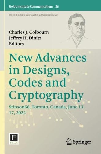 New Advances in Designs, Codes and Cryptography: Stinson66, Toronto, Canada, June 13-17, 2022