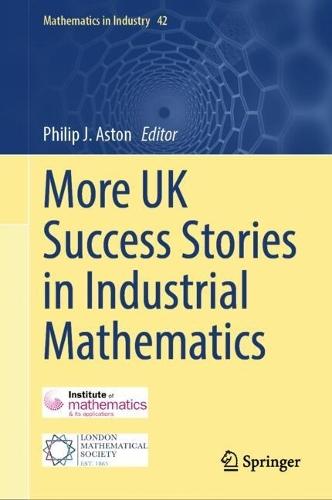 More UK Success Stories in Industrial Mathematics