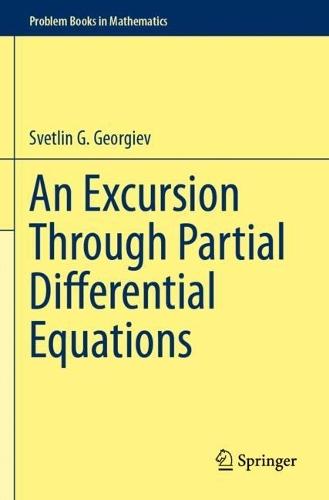 An Excursion Through Partial Differential Equations