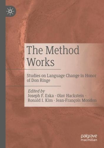 The Method Works: Studies on Language Change in Honor of Don Ringe