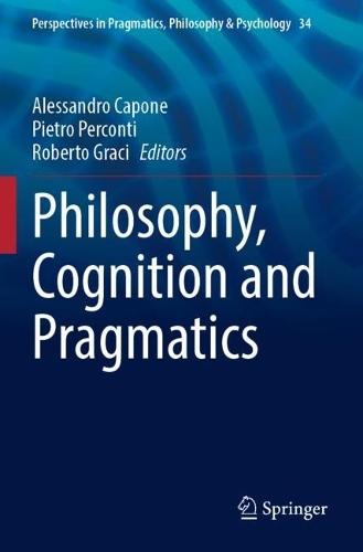 Philosophy, Cognition and Pragmatics