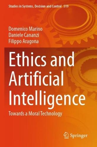 Ethics and Artificial Intelligence: Towards a Moral Technology