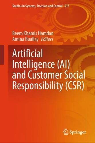 Artificial Intelligence (AI) and Customer Social Responsibility (CSR)