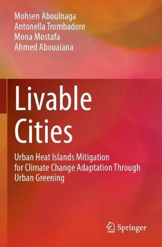 Livable Cities: Urban Heat Islands Mitigation for Climate Change Adaptation Through Urban Greening