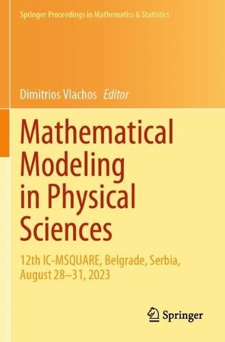 Mathematical Modeling in Physical Sciences: 12th IC-MSQUARE, Belgrade, Serbia, August 28–31, 2023