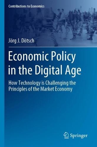 Economic Policy in the Digital Age: How Technology is Challenging the Principles of the Market Economy