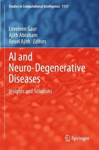AI and Neuro-Degenerative Diseases: Insights and Solutions