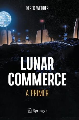 Lunar Commerce: A Primer