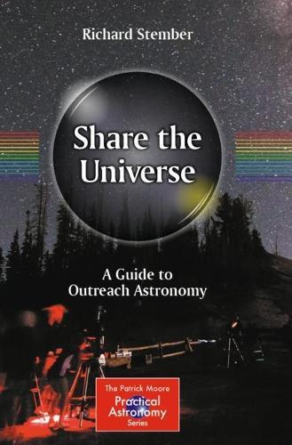 Share the Universe: A Guide to Outreach Astronomy
