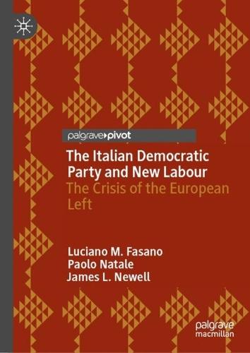 The Italian Democratic Party and New Labour: The Crisis of the European Left