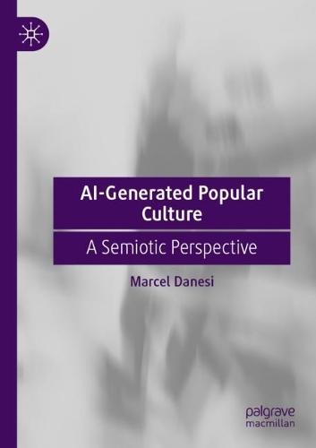 AI-Generated Popular Culture: A Semiotic Perspective