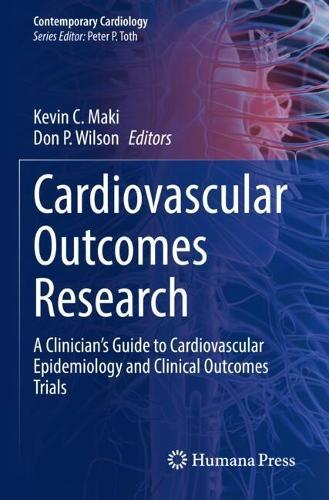 Cardiovascular Outcomes Research: A Clinician’s Guide to Cardiovascular Epidemiology and Clinical Outcomes Trials