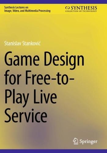 Game Design for Free-to-Play Live Service
