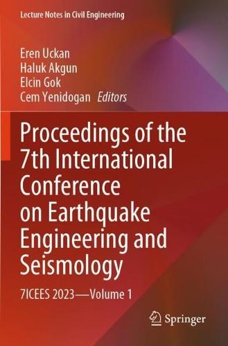Proceedings of the 7th International Conference on Earthquake Engineering and Seismology: 7ICEES 2023—Volume 1
