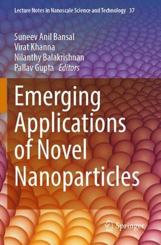 Emerging Applications of Novel Nanoparticles